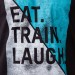 Eat, Train, Laugh Shirt (Männer)